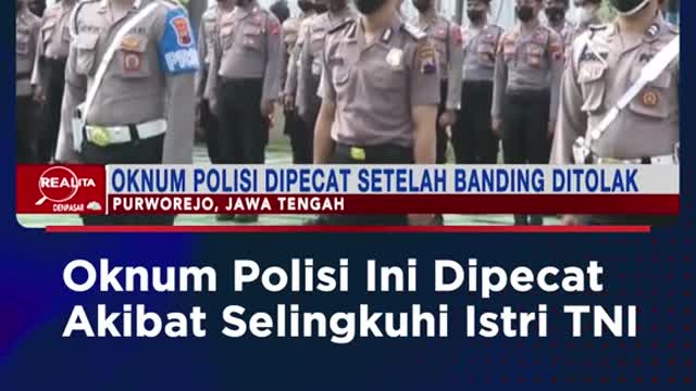 This cop was fired as a result of a TNI wife affair