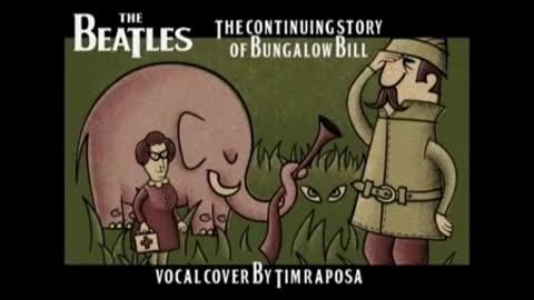 The continuing story of Bungalow Bill by Tim Raposa (Beatles)