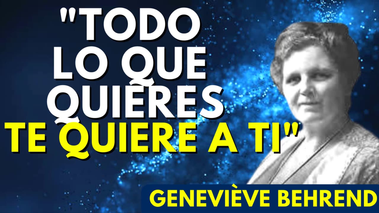 LOS PENSAMIENTOS QUE HABITAS determinan lo que ERES O NO ERES...Genevieve Behrend en ESPAÑOL