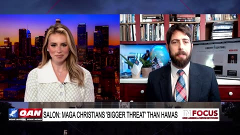 IN FOCUS: Media Says MAGA Christians ‘Bigger Threat’ Than Hamas with Alex Newman - OAN