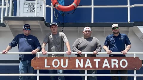 Congrats to the Crew of the M/V Lou Nataro