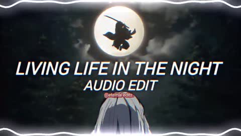 living life in the night - cheriimoya, sierra kidd [edit audio]