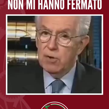Mario Monti lo ha detto chiaramente.....
