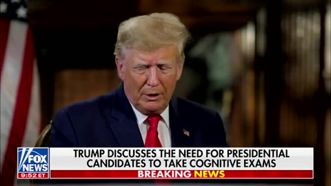 President Trump demands a cognitive test for anyone running for President.