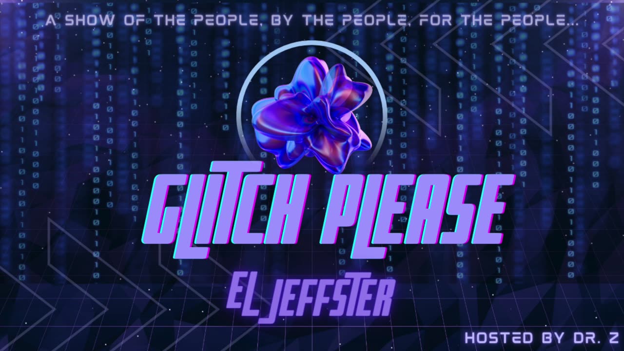 Glitch Please! #3 - ElJeffster