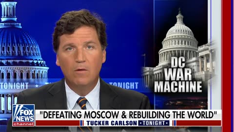 Tucker Carlson warns: The Ukraine War fuelled by the USA is leading us to WWIII