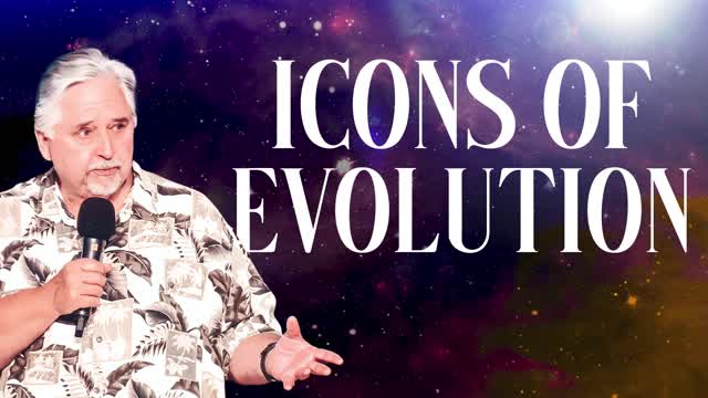 Icons Of Evolution | Pastor Loren Gregory