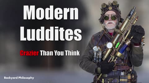 Modern Luddites