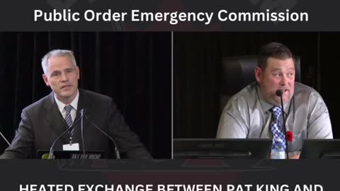 Heated Exchange Between Pat King and Ottawa Lawyer: The Emergency Act
