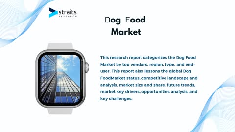 Global Dog Food Market Analysis 2024-2032: Trends, Opportunities, and Growth Forecast