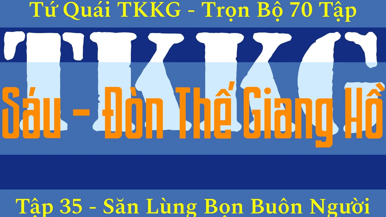 Tứ Quái TKKG ♦ Trọn Bộ 70 Tập ♦ Tập 35 - Săn Lùng Bọn Buôn Người ♦ Sách Nói ♦ Minh Nguyệt Đọc