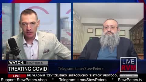Dr. Zev Zelenko SLAYS Globalists, Exposes Global Genocidal Event - Stew Peters - 8-14-21