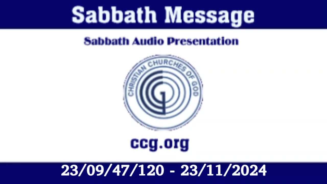 Sabbath Message (Audio) for 23/09/47/120 - 23/11/2024