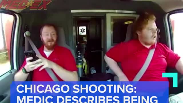 CHICAGO SHOOTING:MEDIC DESCRIBES BEINGCAUGHT IN CROSSFIRE