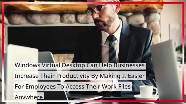 Windows Virtual Desktop The Future of Remote Work!