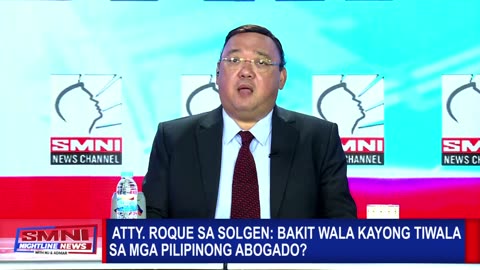 Atty. Roque sa SolGen: Bakit wala kayong tiwala sa mga Pilipinong abogado?