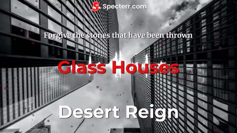 Glass Houses (Lyrics video)