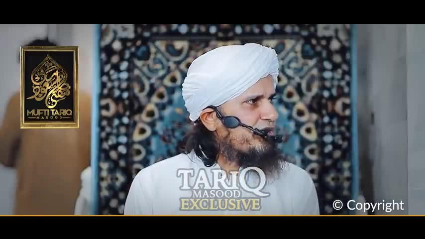 Mufti tariq masood bayan