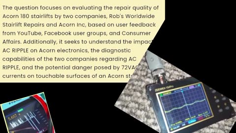 QUAKE! Consensus A.I. reviews Rob's Worldwide Stairlift Repairs, AC Ripple on Acorn stairlift