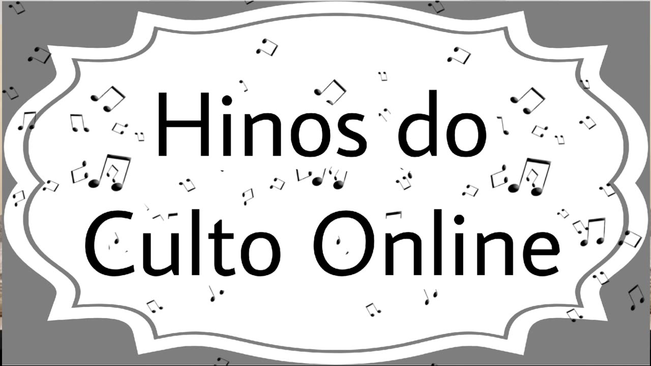 Hinos do culto online - Brasil 22/03/2023 15:00