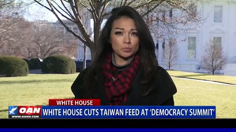 White House cuts Taiwan feed at 'democracy summit'