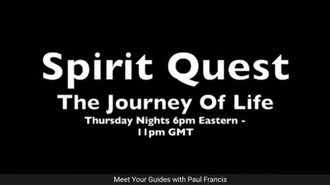 Spirit Quest The Journey Of Life 19th January 2023.mp4