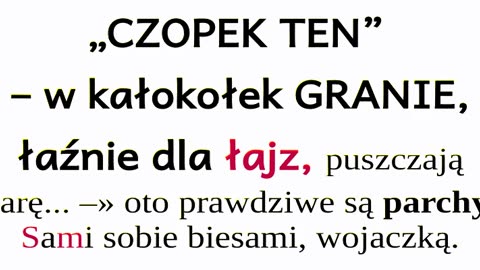 Sieroty DUPełne *dlategoż*jelenie że*chcecie*co przemyśliwacie⇶TO KONDENSACJA***wiary** staje