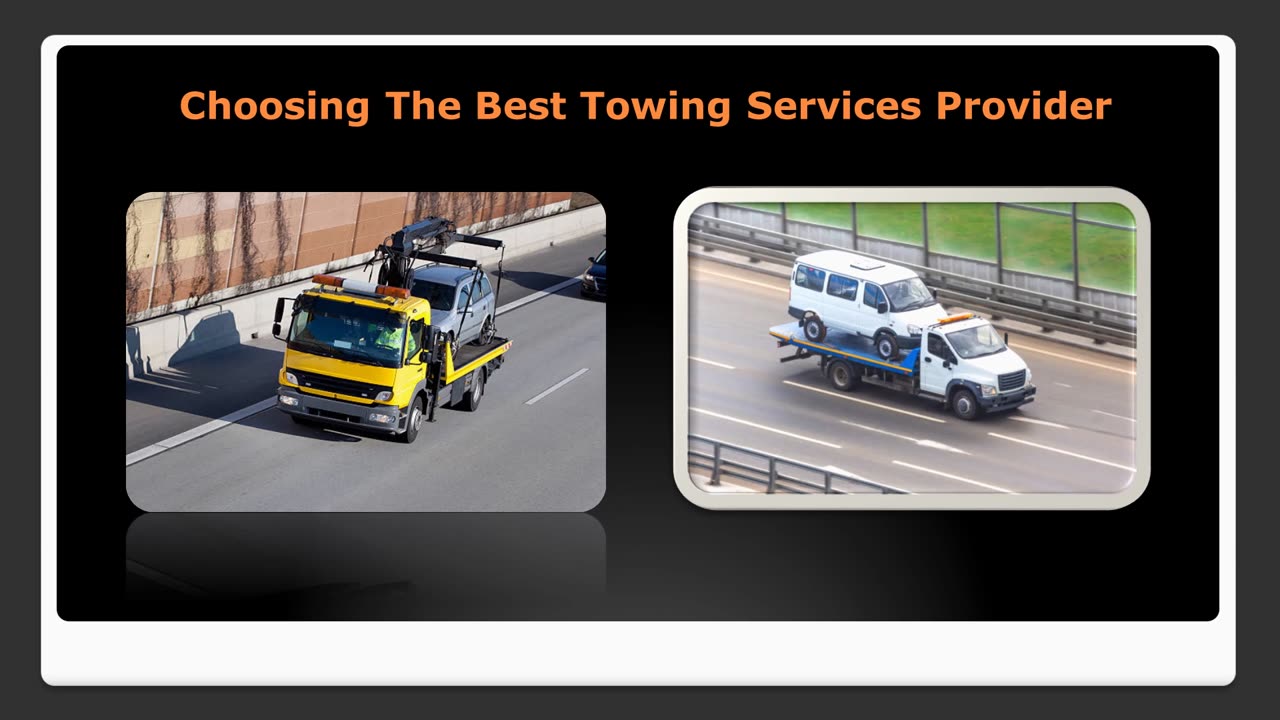 Choosing The Right Towing Services Provider