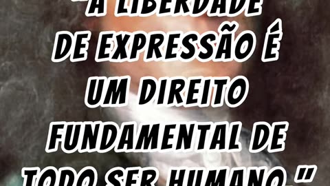 Voltaire "posso não concordar com uma palavra do que você diz, mas defenderei até a morte o seu....