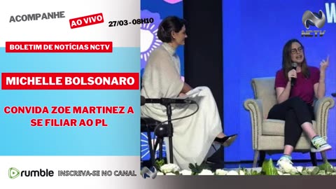 MICHELLE BOLSONARO CONVIDA ZOE MARTINEZ A SE FILIAR AO PL