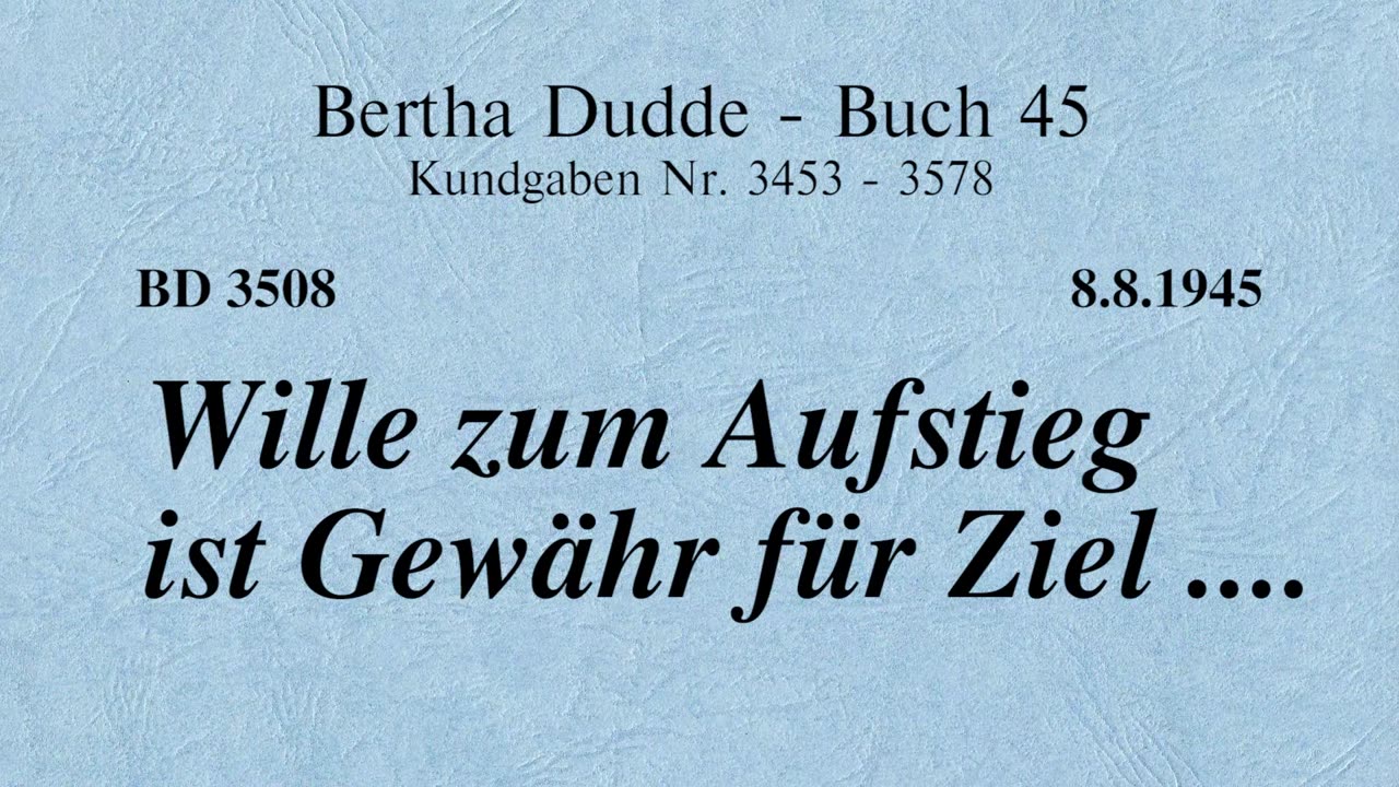 BD 3508 - WILLE ZUM AUFSTIEG IST GEWÄHR FÜR ZIEL ....