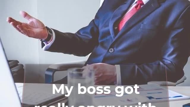 Angry Boss