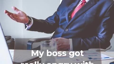 Angry Boss