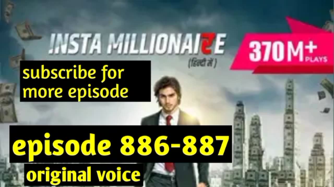 Insta millionaire pocket fm episode 886 and 887