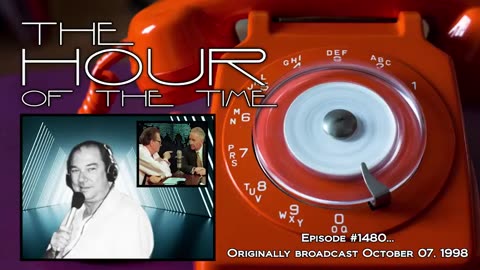 THE HOUR OF THE TIME #1480 OPEN PHONES