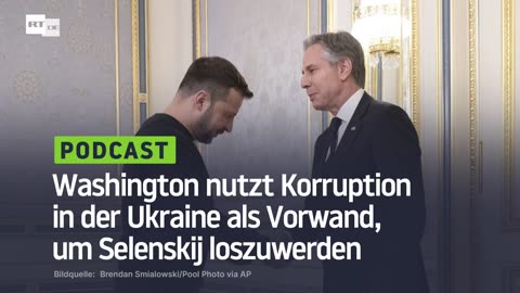 Washington nutzt Korruption in der Ukraine als Vorwand, um Selenskij loszuwerden