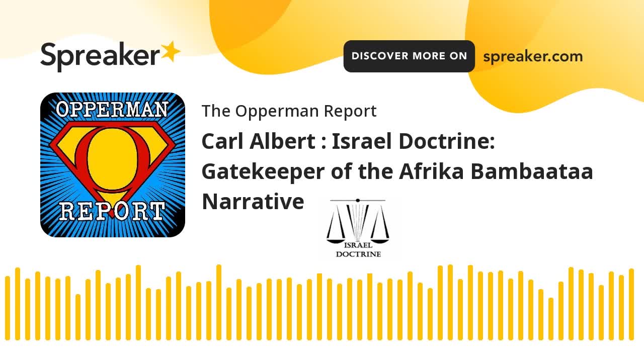 Israel Doctrine Gatekeeper Of The Afrika Bambaataa Narrative Part 5 Of 9