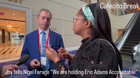 Joy Chats with Nigel Farage - We Are Holding Eric Adams Accountable in NYC