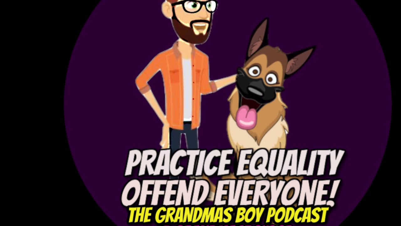 The Grandmas Boy Podcast EP.47- Go Big, Or Go Home!