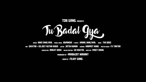 TU BADAL GAYA SAJAN PUNJABI SONG