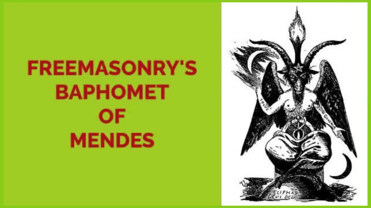 FREEMASONRY'S BAPHOMET OF MENDES