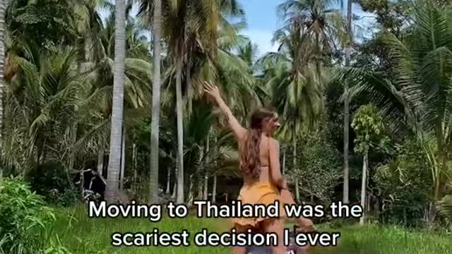 Moving to Thailand was the scariest decision