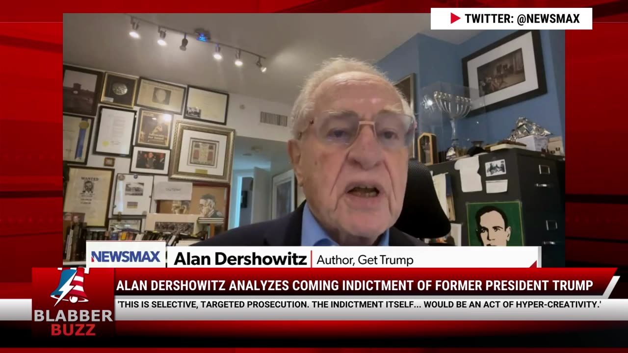 Alan Dershowitz Analyzes Coming Indictment Of Former President Trump