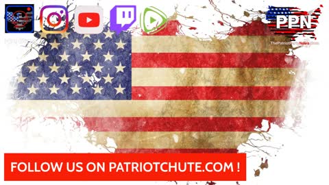 12_08_21-PPN at 12pm_cst 1pm_est Also on Rumble, Twitch , Our Website & Patriotchute.