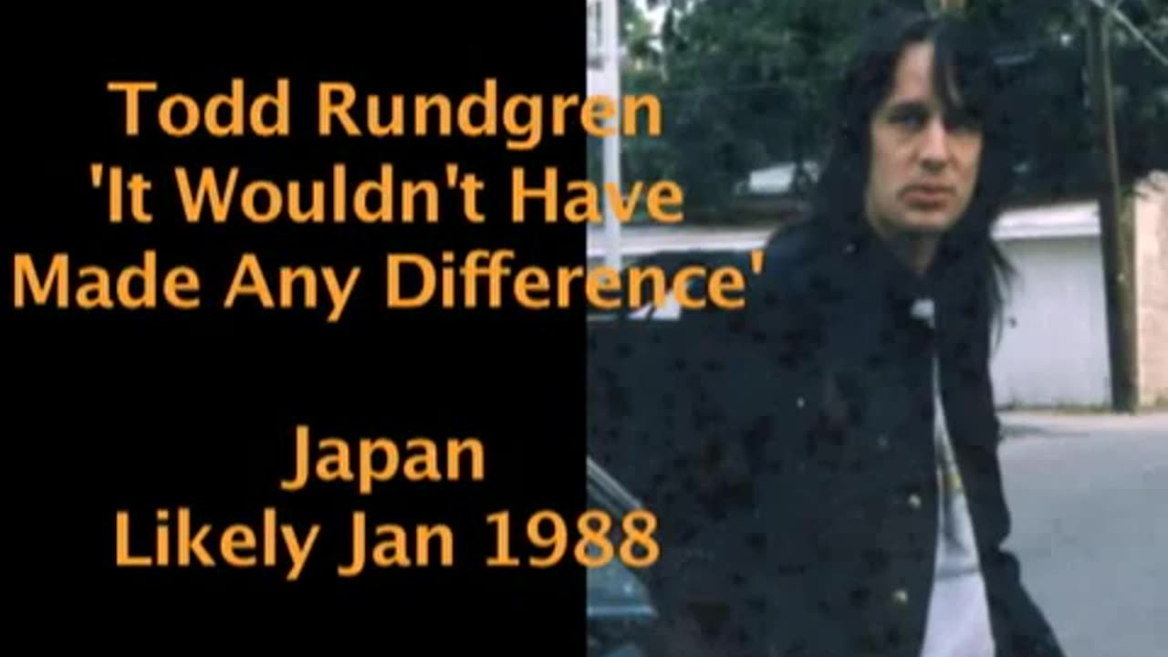 January 21, 1988 - 'It Wouldn't Have Made Any Difference' / Todd Rundgren