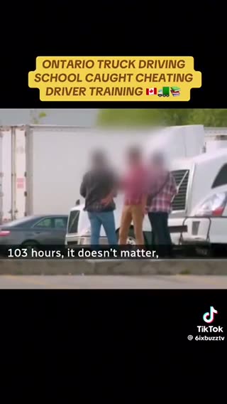 Ontario truck driving school, caught cheating driver training