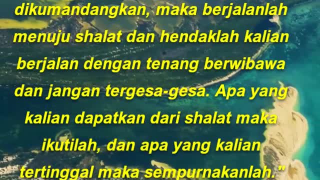 Jika kalian mendengar iqamat dikumandangkan, maka berjalanlah menuju shalat