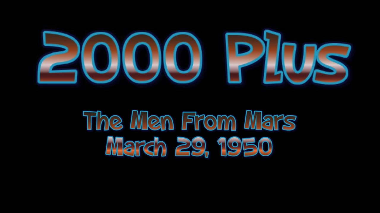 50-03-29 2000 Plus The Men From Mars