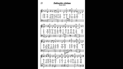 Dedicacion Cristiana (Canción 13 de Canten Alabanzas a Jehová)