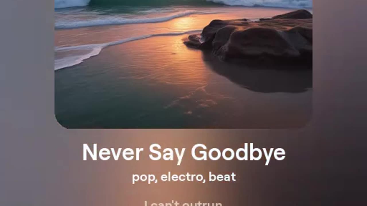 Never Say Goodbye